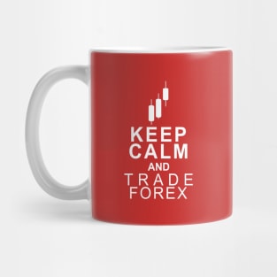 KEEP CALM AND TRADE FOREX Mug